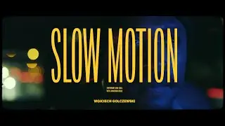 Slow Motion - Wojciech Golczewski • Synthwave and Chill