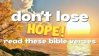 BIBLE VERSES ABOUT HOPE