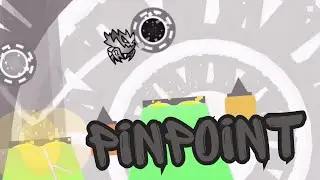 Geometry Dash: PinPoint (100%) by Spoofy | 4K