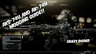 Level 3 AKS-47U & AK-74N Modding Guide | Escape from Tarkov!