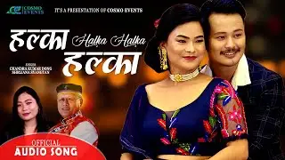 Halka Halka -Tamang Song | Chandra Kumar Dong & Shrijana Syangtan Ft. Rajani Ghising & Samir Tamang