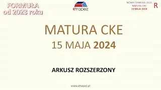 Matura MAJ 2024 matematyka rozszerzona (nowa formuła 2023) - rozwiązania krok po krok