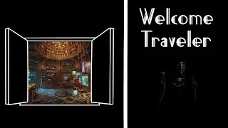 Welcome Traveler