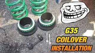 How to install Coilovers on a G35 (350z, 350gt, fx35)
