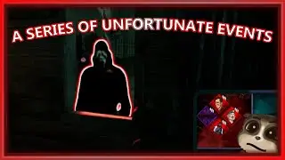 A Series Of Unfortunate Events In Dead By Daylight - When  You Just Can't Get Build Value