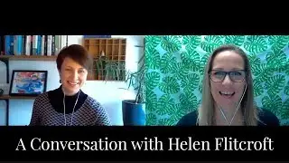 A Conversation with Helen Flitcroft