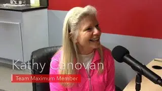 The Maximum Member Highlight Video Episode #7 w/ Kathy Canovan