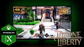 THRONE AND LIBERTY XBOX SERIES X 4K TV GAMEPLAY