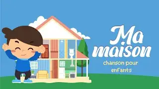 Ma maison - c'est ma maison (chanson pour enfants) + paroles