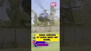 See how baba arrived at suna west Mp Home.