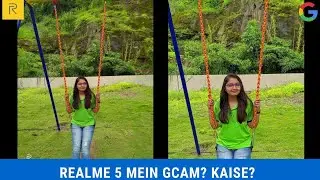 Realme 5 Mein Gcam Kaise Install Karien | Gcam vs Stock Camera