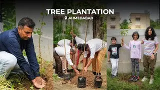 Tree Plantation | Mission Three Million Trees | My Baby Tree | Ahmedabad