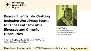 Beyond the Visible: Crafting Inclusive WordPress Events