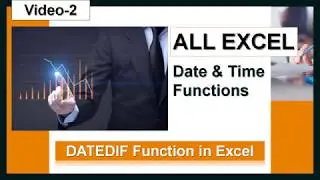 Datedif Function in Excel