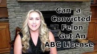 Can a Convicted Felon get an ABC License in VA?