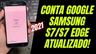 REMOVER CONTA GOOGLE SAMSUNG S7/S7 EDGE 2022 ATUALIZADO ANDROID 8.0 SEM PC NOVO MÉTODO