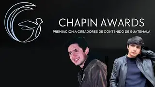 Natalan y Jexs en los Chapin Awards