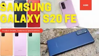 SAMSUNG Galaxy S20 FE | Product Features & Specifications