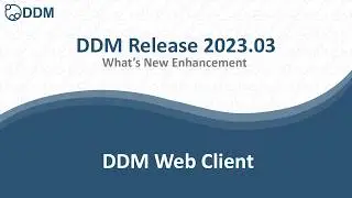 DDM Release 2023.03 - DDM Web Client