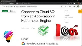 Connect to Cloud SQL from an Application in Kubernetes Engine || [GSP449] || Solution