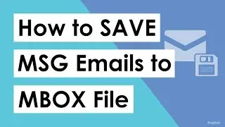 How to Save MSG to MBOX Format ? | Save MSG Files to MBOX with MSG Converter
