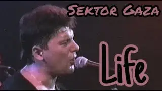 Сектор Газа - Life