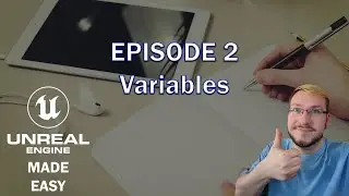 Unreal Engine 5 - Beginner's Guide - Variables