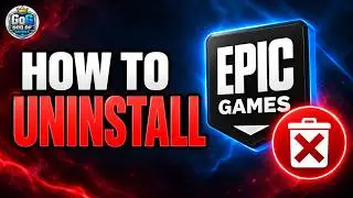 Epic Games Launcher: How to Uninstall & Delete All Files