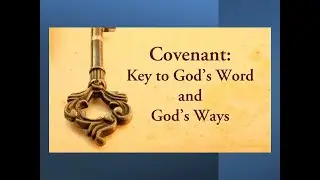 Understanding The Covenant