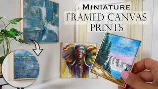 DIY Miniature - Framed Canvas Prints (easily print on fabric!)