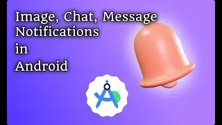Push Image, Chat, Message  Notification in Android 