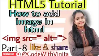 HTML Tutorial|Part-8|How to add image in html|image height & width|