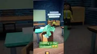Shaking in the classroom 🤣🤣