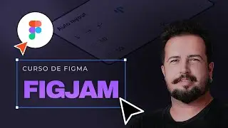 Como usar o FIGJAM? (Aula extra)