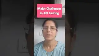 Interview Question: Major challenges in api testing 