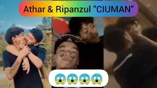 Viral!!! Athar & Ripanzul CIUMAN | Tiktok HOMO
