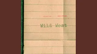 Wild West