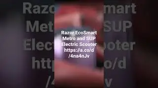 Razor EcoSmart Metro and SUP Electric Scooter 