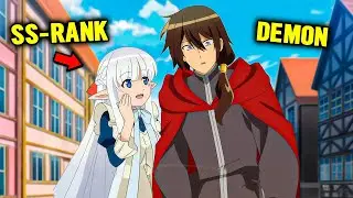 He Pretends To Be Weak But Reveals He Is The Strongest Demon To Save Elf Girl | New Anime 2024