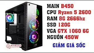 MYBOSS.VN - BỘ PC BLACK PANTHER RYZEN 5 2600 - GTX 1060 6G -  Game và Làm Việc khoảng giá 11tr