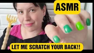 ASMR Got an Itchy back?? Let me SCRATCH it for you Coz I am nice like that !