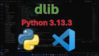 How to Install dlib for Python 3.13.3 | Dilib installation error solved
