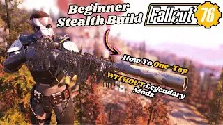 The ULTIMATE Fallout 76 Beginner Stealth Build & Gear Guide! (No Legendary Mods Required)