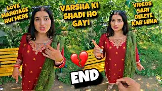 Varsha Ki Shadi Hogayi 💔 Esne Cheat Kia Muje 😥 love Marriage Hui Varsha Ki 🤬