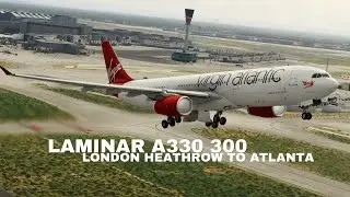 X-Plane 12 | Laminar A330 300 Virgin Atlantic | London Heathrow to Atlanta | Full Flight