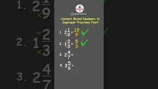 Mixed Numbers to Improper Fractions Quick Tutorial