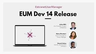 EUM Dev 14 Release Webinar
