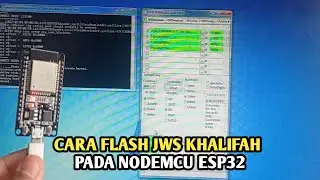 Cara flash jws khalifah pada nodemcu esp32
