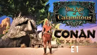 Age Of Calamitous (Mod) - Faction Selection Ep. 1 - Conan Exiles (Update 2.5) (PC Gameplay)