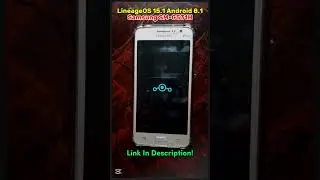 LineageOS 15.1 Android 8.1 For Samsung Galaxy Grand Prime SM-G531H 